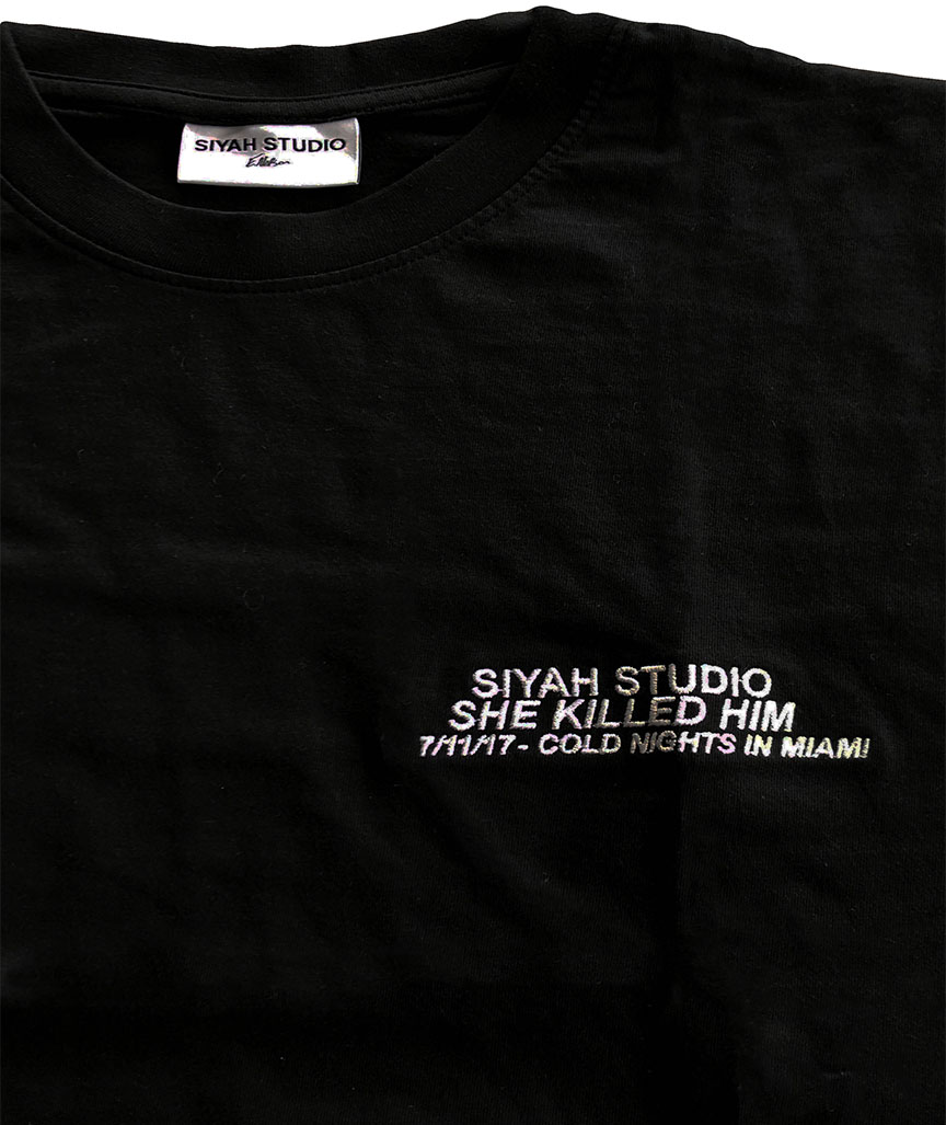 SIYAH_STUDIO_BLACK_SHIRT_CLOSEUP_FIN Siyah Studio Schwarzes Shirt she killed him